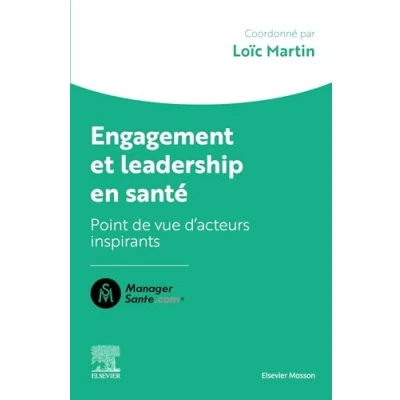 Abbildung von Engagement et leadership en santé: Points de vue d’acteurs qui comptent