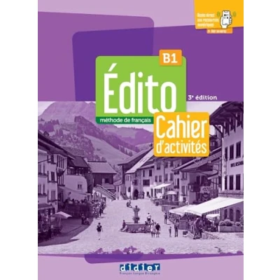 Abbildung von Edito. Mèthode de Français. Niveau B1. Avec Cahier. Per le Scuole superiori. Con didierfle.app: Nouvelle édition 2023