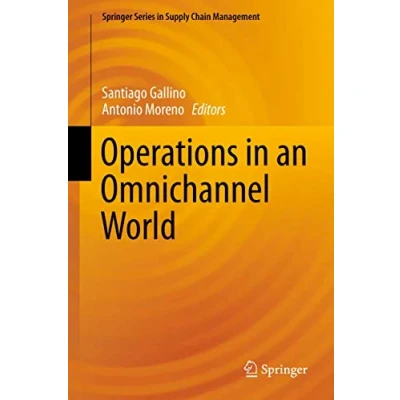 Abbildung von Operations in an Omnichannel World (Springer Series Supply Chain Management, 8, Band 8)