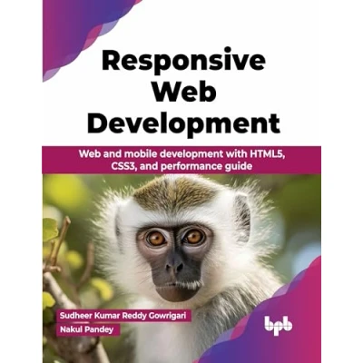 Abbildung von Responsive Web Development: and mobile development with HTML5, CSS3, performance guide (English Edition)