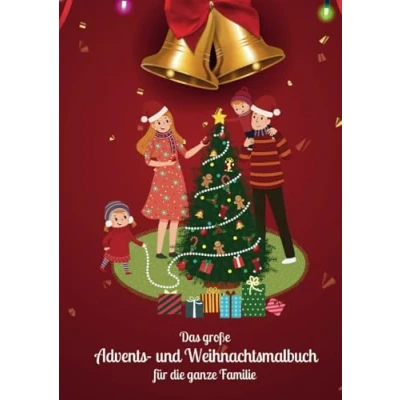 Abbildung von Das große Advents und Weihnachtsmalbuch für die ganze Familie