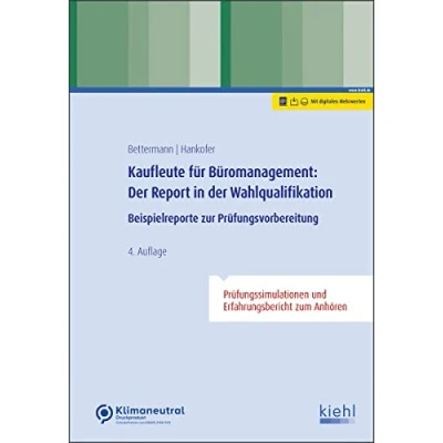 Abbildung von Kaufleute für Büromanagement: der Report in Wahlqualifikation: Beispielreporte zur Prüfungsvorbereitung