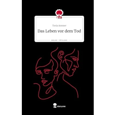 Abbildung von Das Leben vor dem Tod. Life is a Story story.one