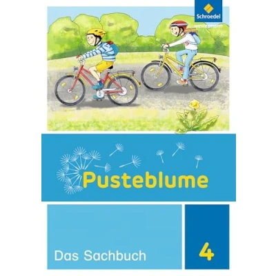 Abbildung von Pusteblume. Sachunterricht Ausgabe 2017 für Hessen, das Saarland und Schleswig Holstein: Schülerband 4 (Pusteblume. Sachunterricht: ... Holstein)