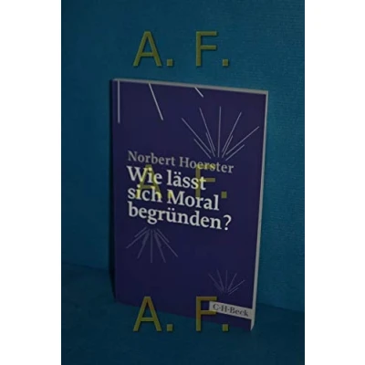 Abbildung von Wie lässt sich Moral begründen? (Beck Paperback)