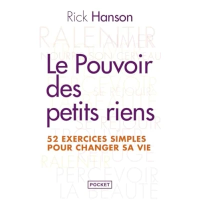 Abbildung von Le Pouvoir des petits riens: 52 exercices quotidiens pour changer sa vie