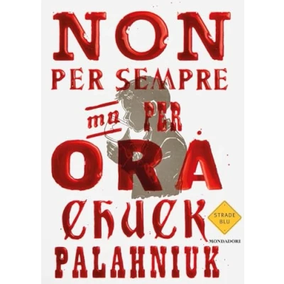 Abbildung von Non per sempre, ma ora (Strade blu. Fiction)