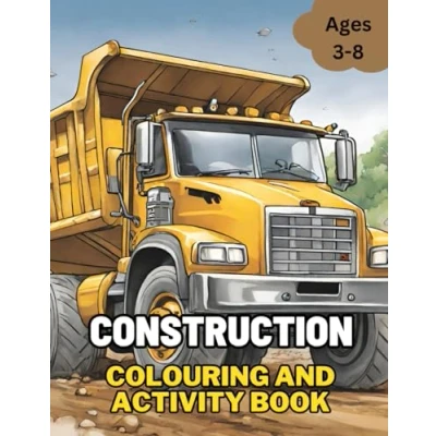 Abbildung von Construction Colouring and Activity Book: Colour, Create Imagine: An Original Book for Children Age 3 8. Unleash Creativity on Every Page!