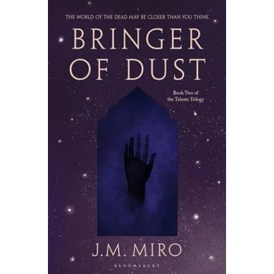 Abbildung von Bringer of Dust: the spellbinding second book in internationally bestselling Talents Trilogy (The Trilogy)