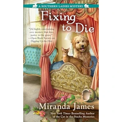 Abbildung von Fixing to Die (A Southern Ladies Mystery, Band 4)