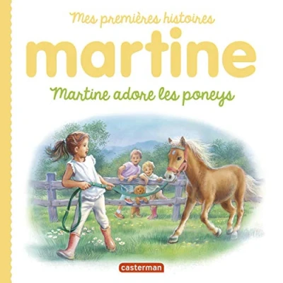 Abbildung von Martine adore les poneys : Mes premières histoires
