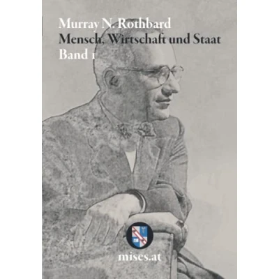 Abbildung von Mensch, Wirtschaft und Staat I (Mensch, Macht Markt, Band 1)