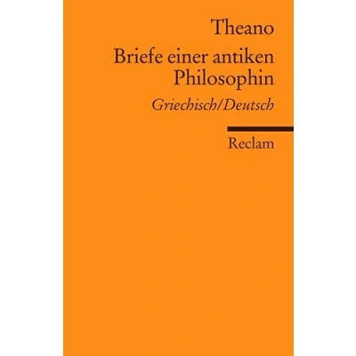 Abbildung von Briefe einer antiken Philosophin: Griechisch/Deutsch (Reclams Universal Bibliothek)