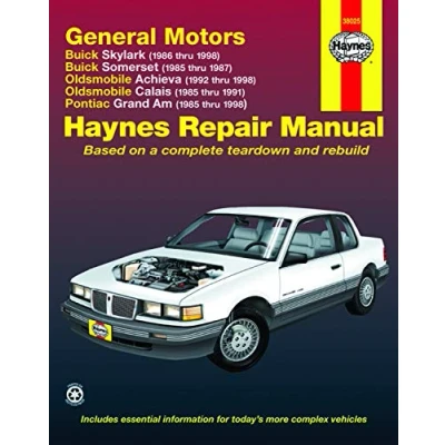 Abbildung von General Motors N Cars, 1985 1998: Buick Skylark &amp; Somerset, Oldsmobile Achieva Calais, And Pontiac Grand Am (1985 thru 1998) (Haynes Manuals)