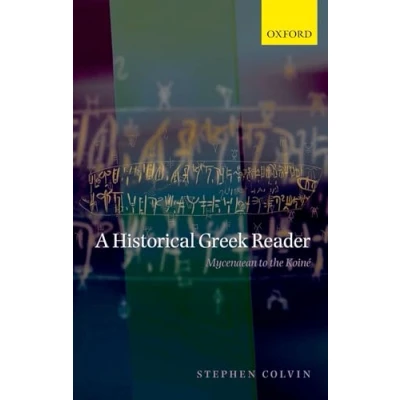 Abbildung von A Historical Greek Reader: Mycenaean to the Koine