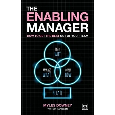 Abbildung von the Enabling Manager: How to get best from your team