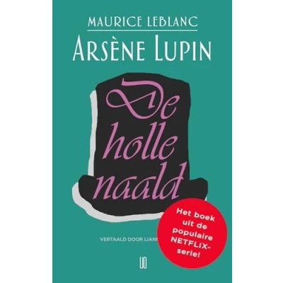 Abbildung von De holle naald: Arsène Lupin (Arsène Lupin, 3)
