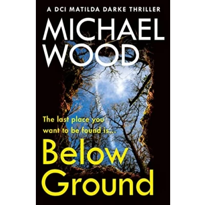 Abbildung von Below Ground: An addictive and twisty crime thriller in the bestselling police procedural series (DCI Matilda Darke Thriller)