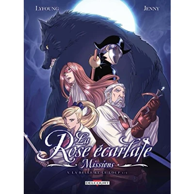 Abbildung von La Rose écarlate Missions T05: Belle et le Loup
