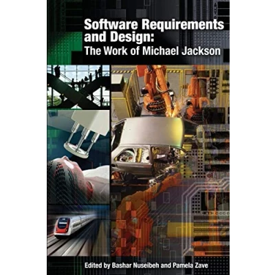 Abbildung von Software Requirements and Design: The Work of Michael Jackson