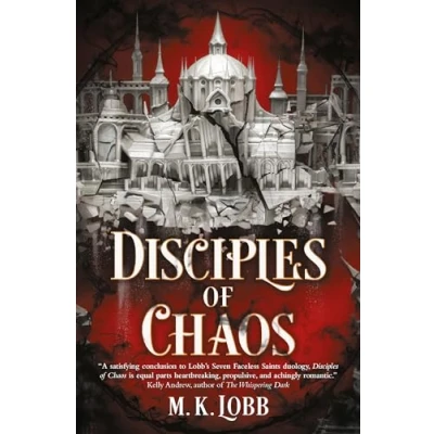 Abbildung von Disciples of Chaos (The Seven Faceless Saints, Band 2)
