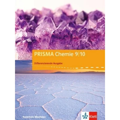 Abbildung von PRISMA Chemie 9/10. Differenzierende Ausgabe Nordrhein Westfalen: Schulbuch Klasse 9/10 (PRISMA Chemie. ab 2017)