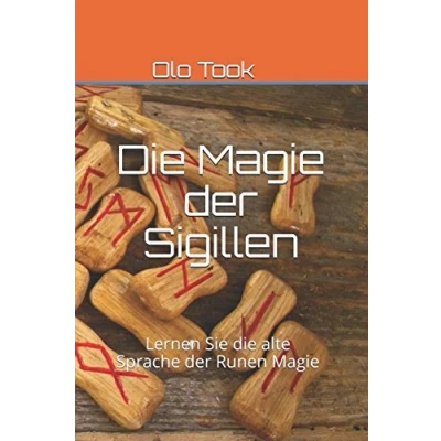 Abbildung von die Magie der Sigillen: Lernen Sie alte Sprache Runen