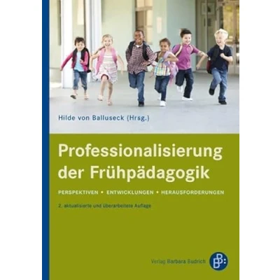 Abbildung von Professionalisierung der Frühpädagogik: Perspektiven, Entwicklungen, Herausforderungen