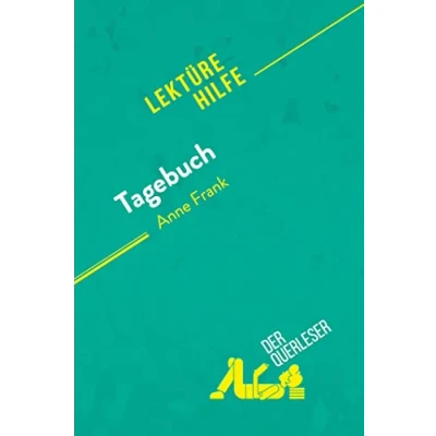 Abbildung von Tagebuch von Anne Frank (Lektürehilfe): Detaillierte Zusammenfassung, Personenanalyse und Interpretation