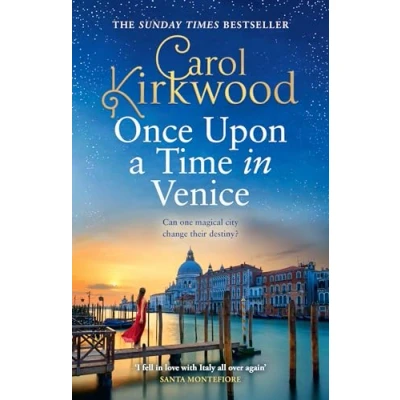 Abbildung von Once Upon a Time in Venice: Romantic and escapist glamour for 2024 from the Sunday Times bestseller