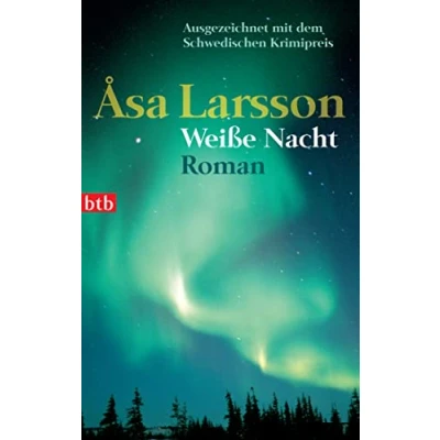 Abbildung von Weiße Nacht: Roman (Ein Fall für Rebecka Martinsson, Band 2)