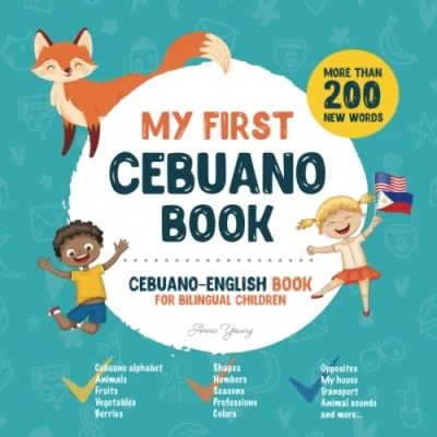 Abbildung von My first Cebuano Book. English book for bilingual Children: children&#039;s with illustrations kids. A great educational ... featuring words