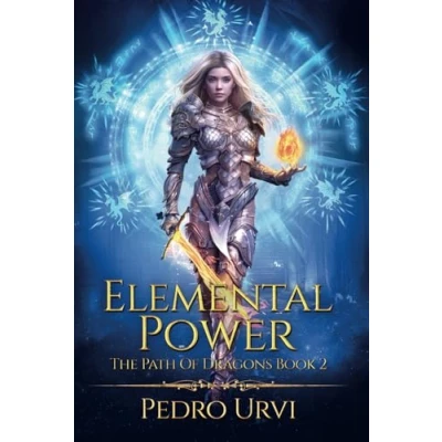 Abbildung von Elemental Power: (The Path of Dragons, Book 2)