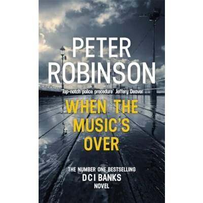 Abbildung von When the Music&#039;s Over: 23rd DCI Banks novel from Master of Police Procedural
