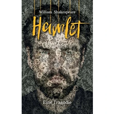 Abbildung von Hamlet: Prinz von Dänemark: William Shakespeare. Eine Tragödie (Bibliothek der Weltliteratur)