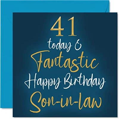 Abbildung von Stuff4 Fantastische Geburtstagskarte zum 41. Geburtstag für Schwiegersohn 41 Today &amp; Fantastic Schwiegersohn, Geburtstagsgeschenke, 145 mm x Grußkarten, Geschenk