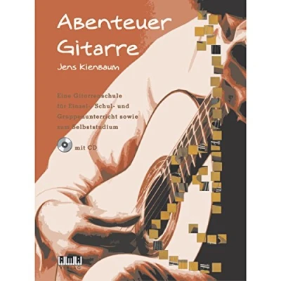 Abbildung von Abenteuer Gitarre: Eine Gitarrenschule für Einzel , Schul und Gruppenunterricht sowie zum Selbststudium