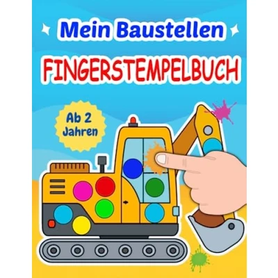 Abbildung von Mein Baustellen Fingerstempelbuch ab 2 Jahren: Fingerfarben Bastelbuch und Stempelbuch für Kinder, Jungen Mädchen. Fingerstempeln, Malen ... mit Bagger, Kran, Bulldozer, Walze mehr