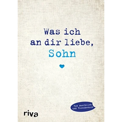 Abbildung von Was ich an dir liebe, Sohn: Eine originelle Liebeserklärung zum Ausfüllen und Verschenken