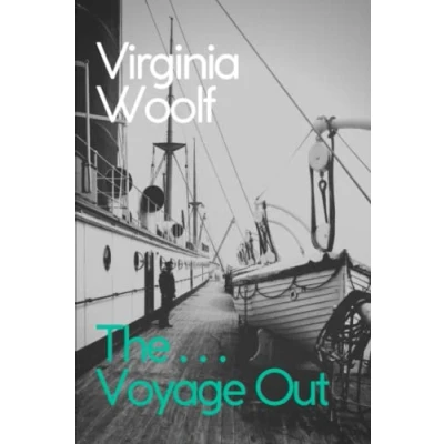 Abbildung von The Voyage Out: 1915 Virginia Woolf Modern Fiction Classic (Annotated)