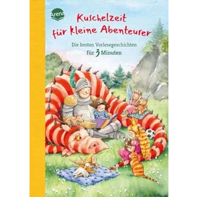 Abbildung von Kuschelzeit für kleine Abenteurer. Die besten Vorlesegeschichten 3 Minuten: Vorlesebuch ab 4 Jahren