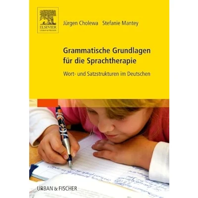 Abbildung von Grammatische Grundlagen für die Sprachtherapie: Wort und Satzstrukturen im Deutschen