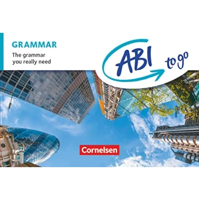 Abbildung von Abi to go Englisch: grammar The you really need Kompaktgrammatik im Taschenbuchformat