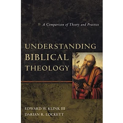 Abbildung von Understanding Biblical Theology: A Comparison of Theory and Practice