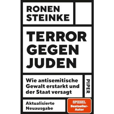 Abbildung von Terror gegen Juden: Wie antisemitische Gewalt erstarkt und der Staat versagt Eine Anklage