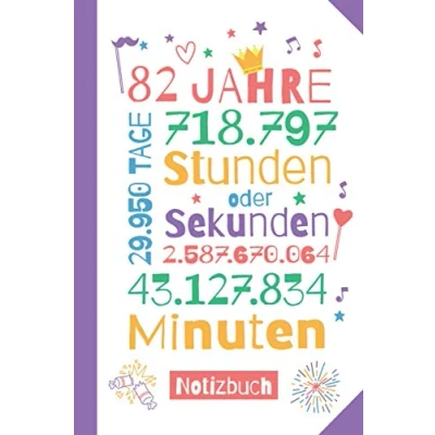Abbildung von 82 Jahre Notizbuch: Tolles Geburtstagsgeschenk zum 82.Geburtstag für Männer oder Frauen Party Geschenk Persönlich signieren und verschenken