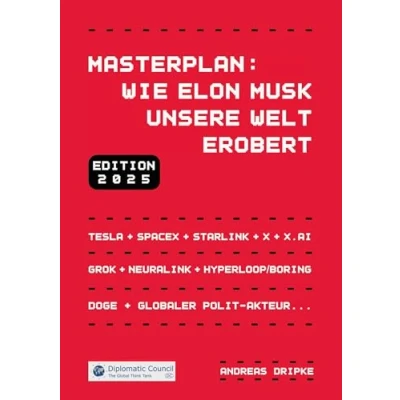 Abbildung von Masterplan: Wie Elon Musk unsere Welt erobert: Ausnahme Unternehmer und globaler Polit Akteur (Edition 2025)