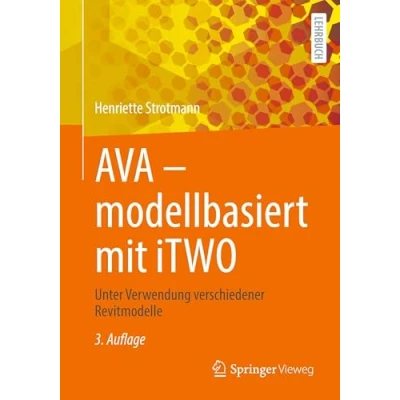 Abbildung von AVA modellbasiert mit iTWO: Unter Verwendung verschiedener Revitmodelle
