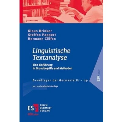 Abbildung von Linguistische Textanalyse: Eine Einführung in Grundbegriffe und Methoden (Grundlagen der Germanistik (GrG), Band 29)