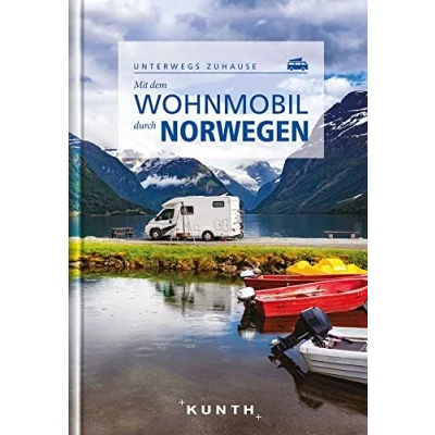 Abbildung von KUNTH Mit dem Wohnmobil durch Norwegen: Unterwegs zuhause (KUNTH unterwegs)